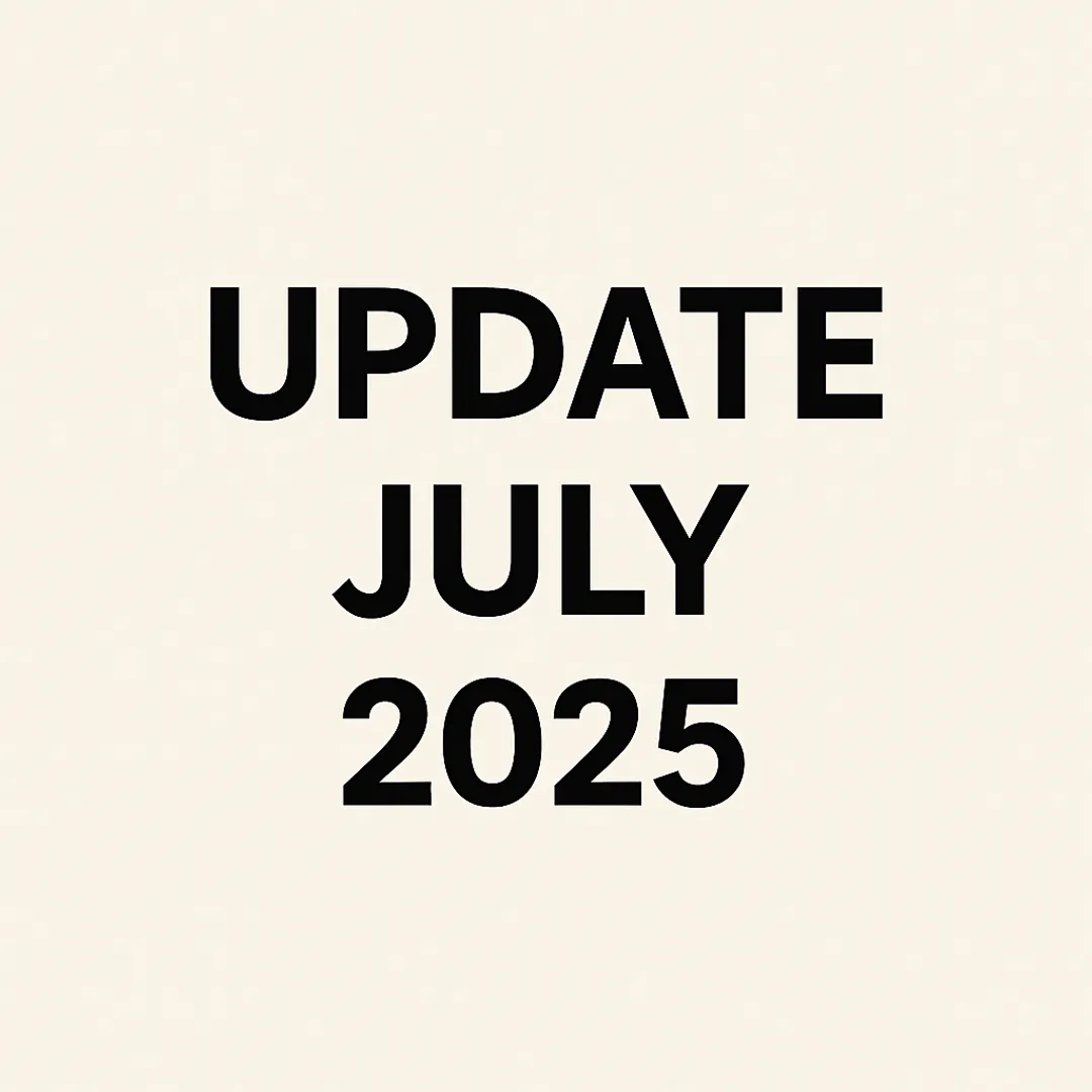 July 2025 Update